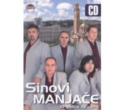 SINOVI MANJACE - 10 godina sa Vama (CD)